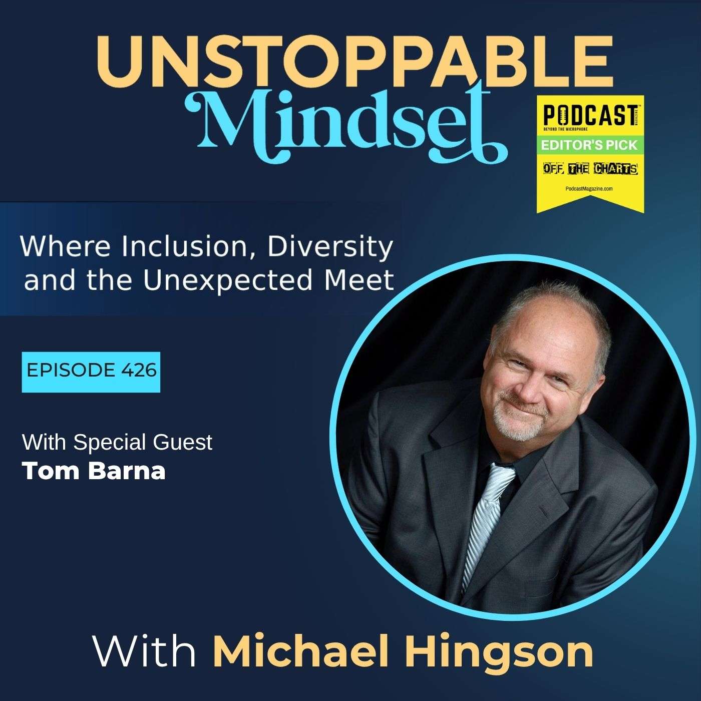 Episode 426 – From Marine to Playwright Living an Unstoppable Life Story with Tom Barna episode artwork