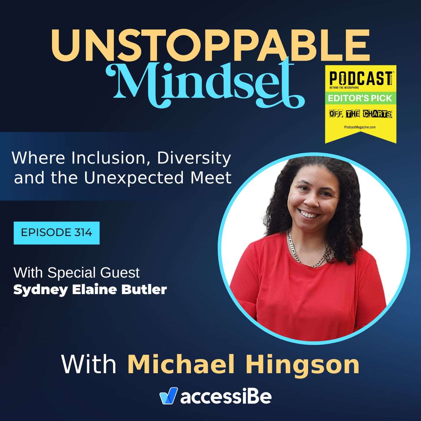 Episode 314 – Unstoppable HR Professional and Company Founder with Sydney Elaine Butler