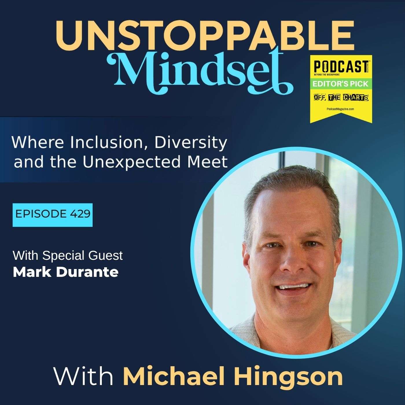 Episode 429 – From Heart Failure to Unstoppable Innovation with Mark Durante episode artwork