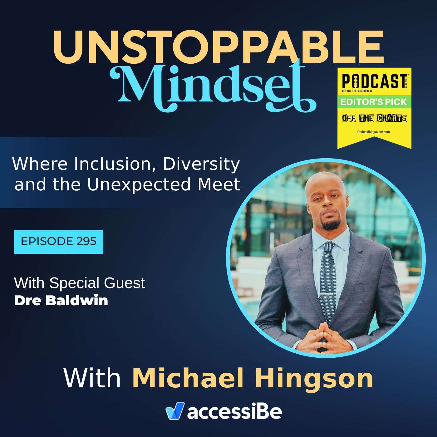 Episode 295 – Unstoppable Pro Basketball Player and Entrepreneurial Business Coach with Dre Baldwin