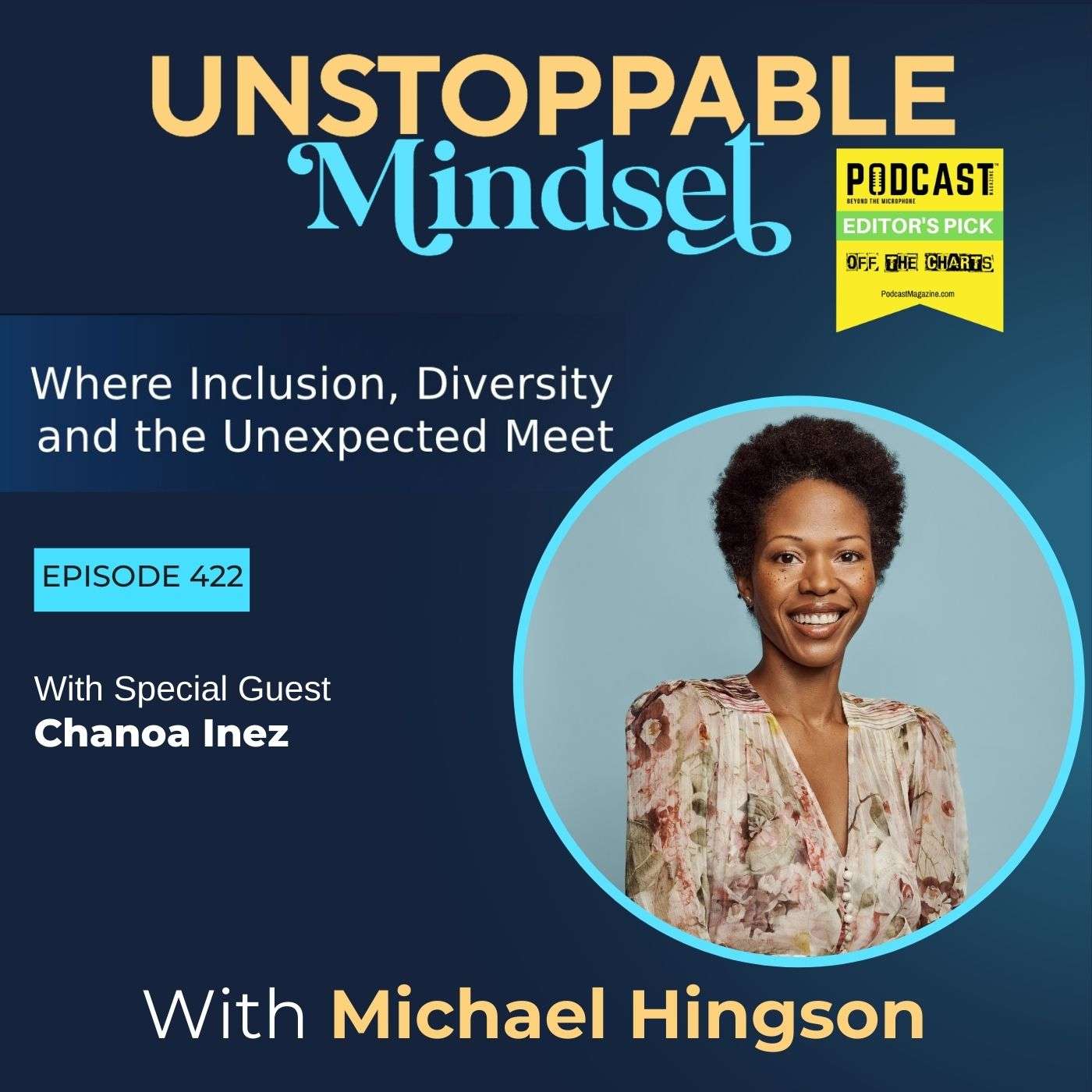 Episode 422 – The Unstoppable Path to Joy After Grief with Chanoa Inez episode artwork