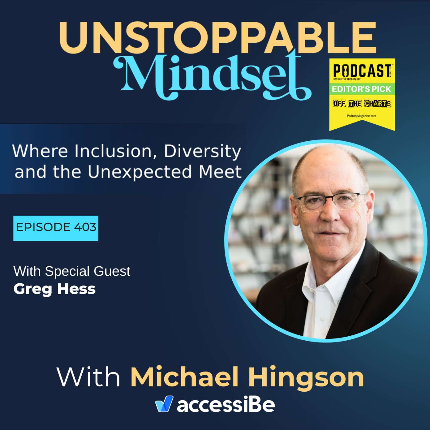 Episode 403 – An Unstoppable Approach to Leadership, Trust, and Team Growth with Greg Hess