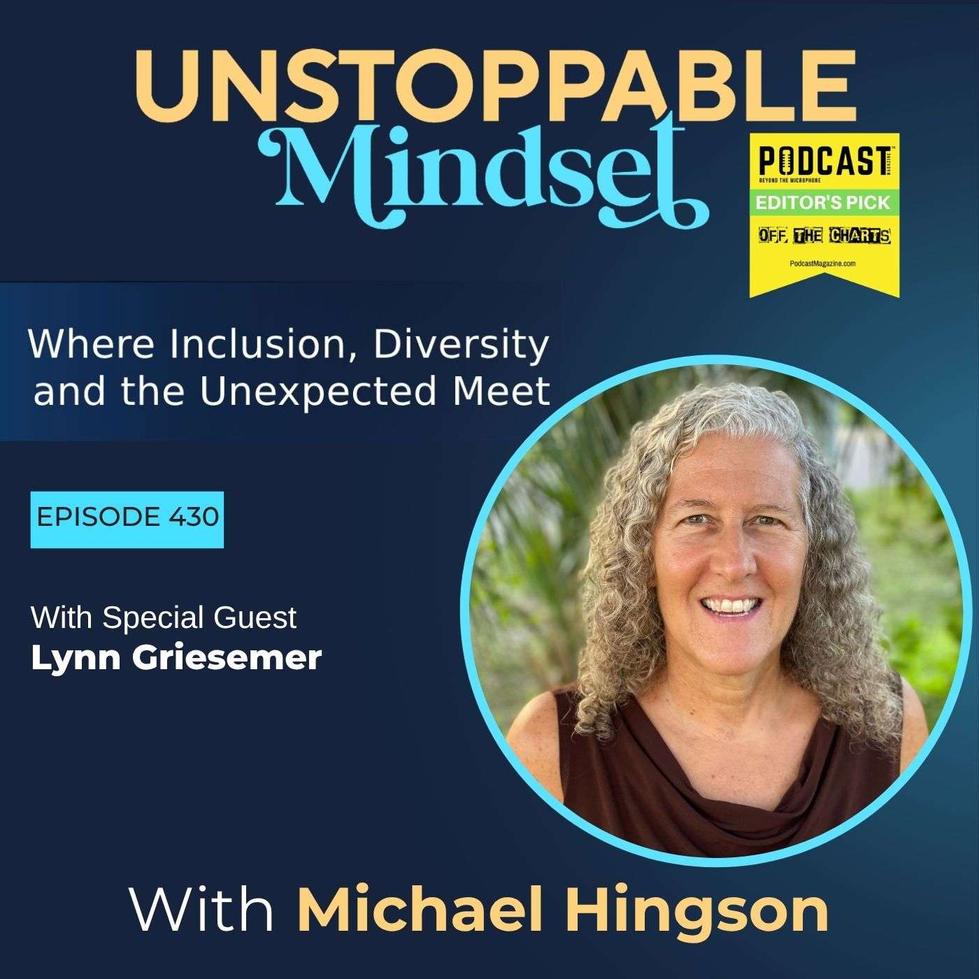 Episode 430 – Unstoppable Discipline and the Power of Long-Distance Swimming with Lynn Griesemer episode artwork