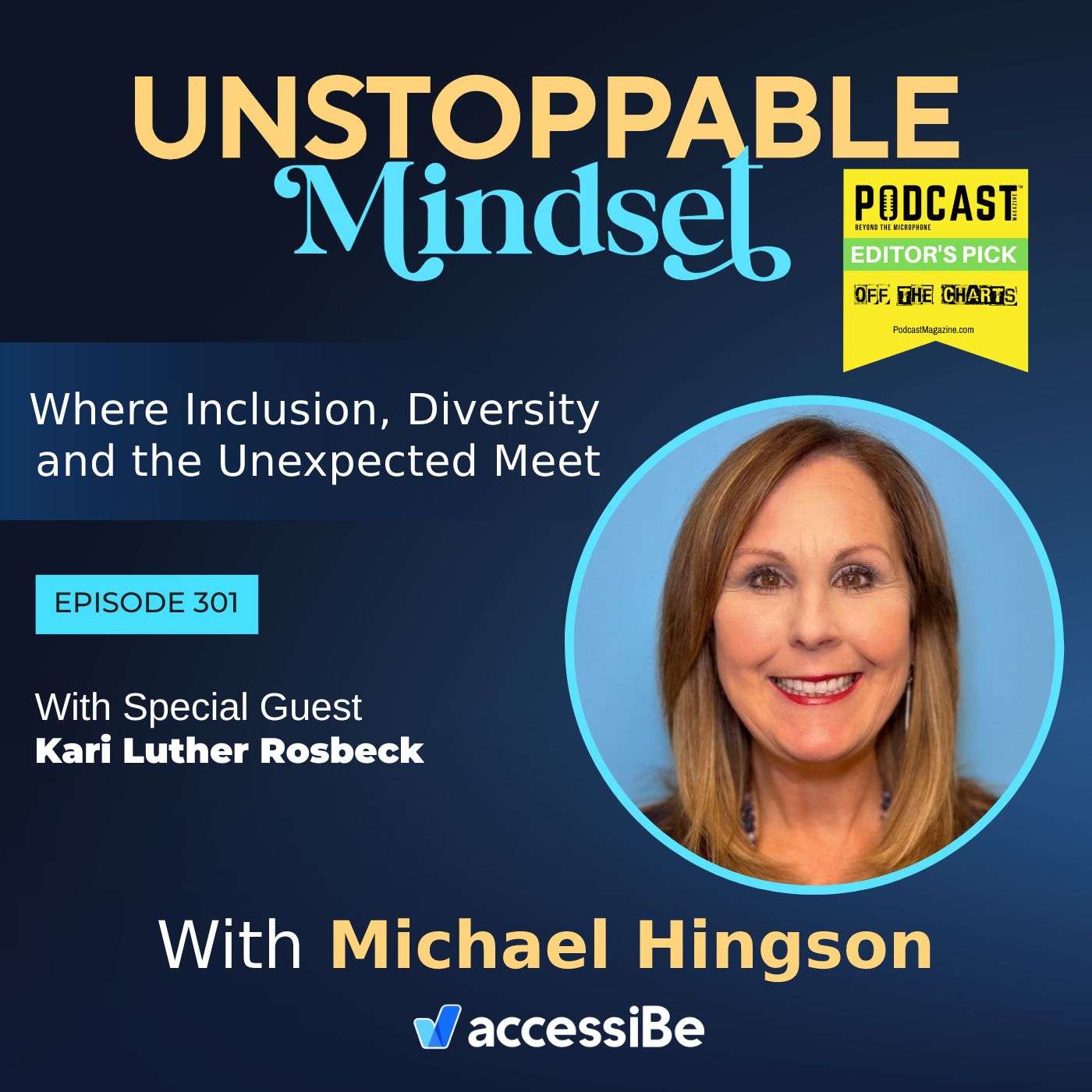 Episode 301 – Unstoppable TSC Alliance CEO with Kari Luther Rosbeck