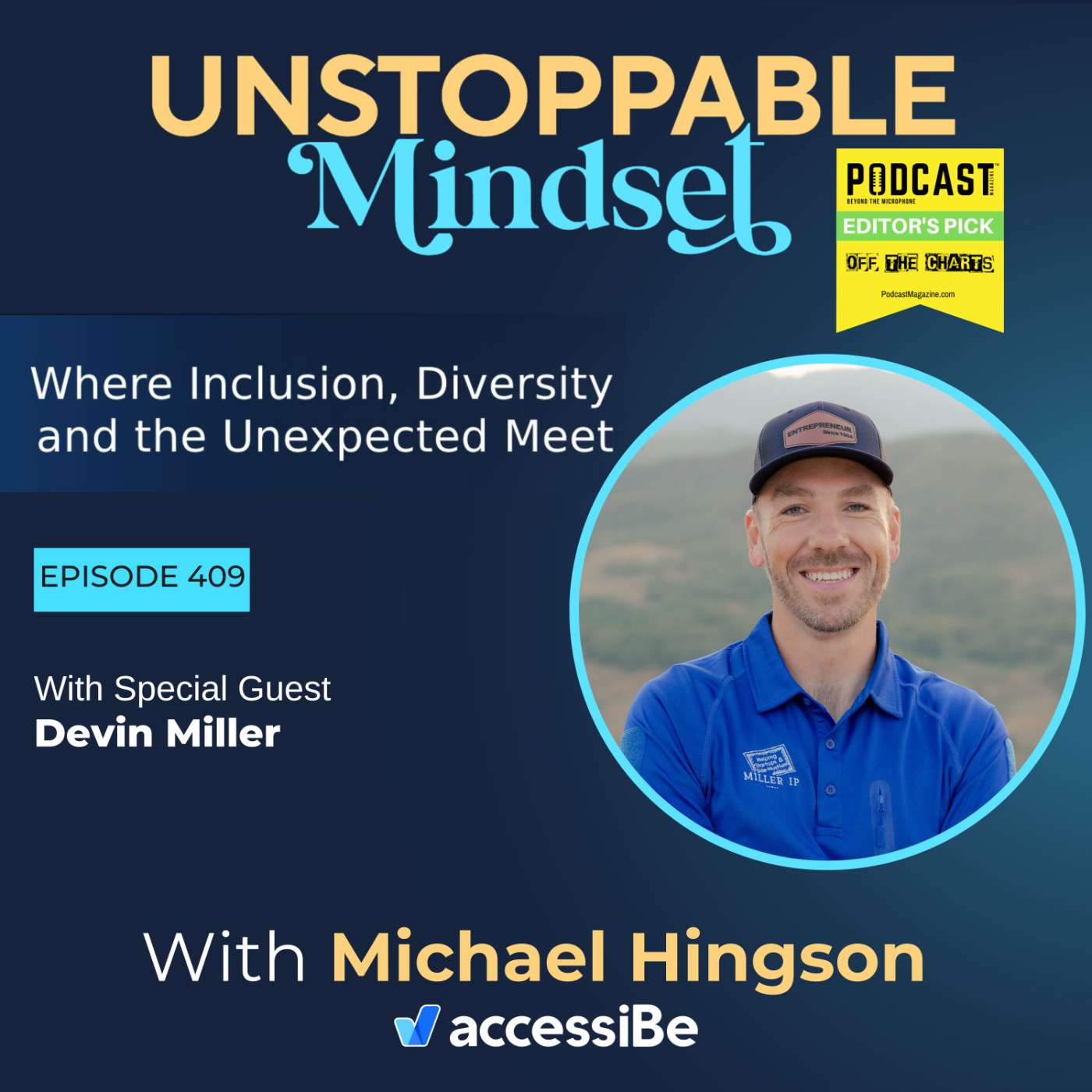 Episode 409 – Unstoppable Innovation: How Entrepreneurs Can Defend Their IP with Devin Miller