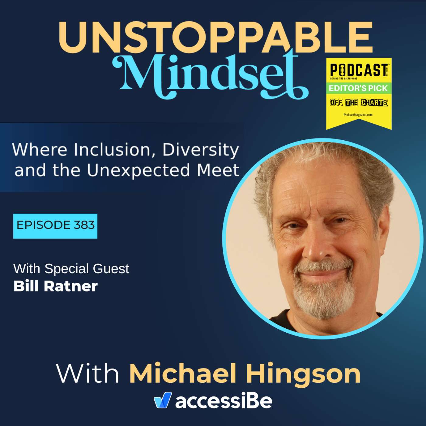 Episode 383 – Finding An Unstoppable Voice Through Storytelling with Bill Ratner