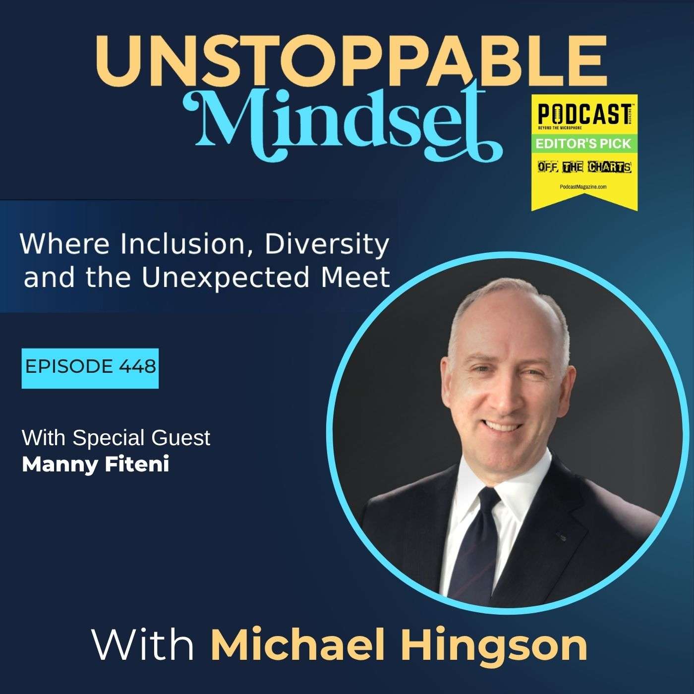 Episode 448 – Leadership Traits Behind Unstoppable Teams with Manny Fiteni episode artwork