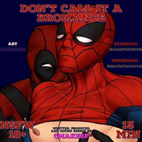 Don't Call It A Bromance