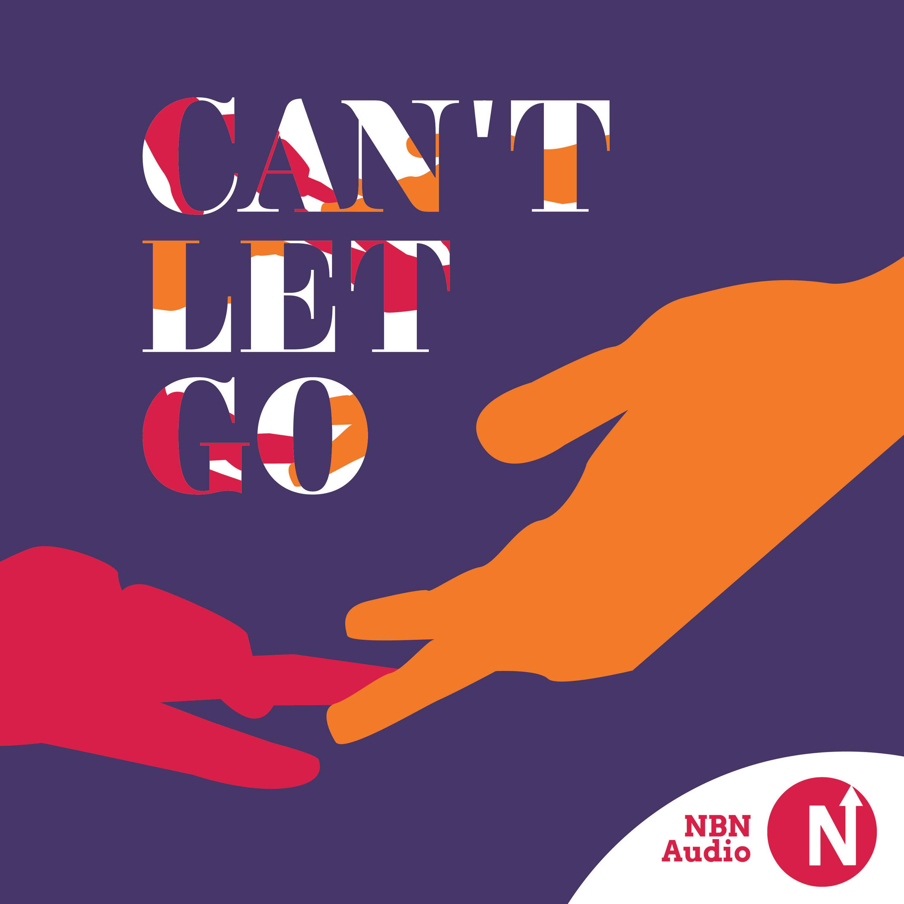 Can't Let Go #5 Can't Let Go #5