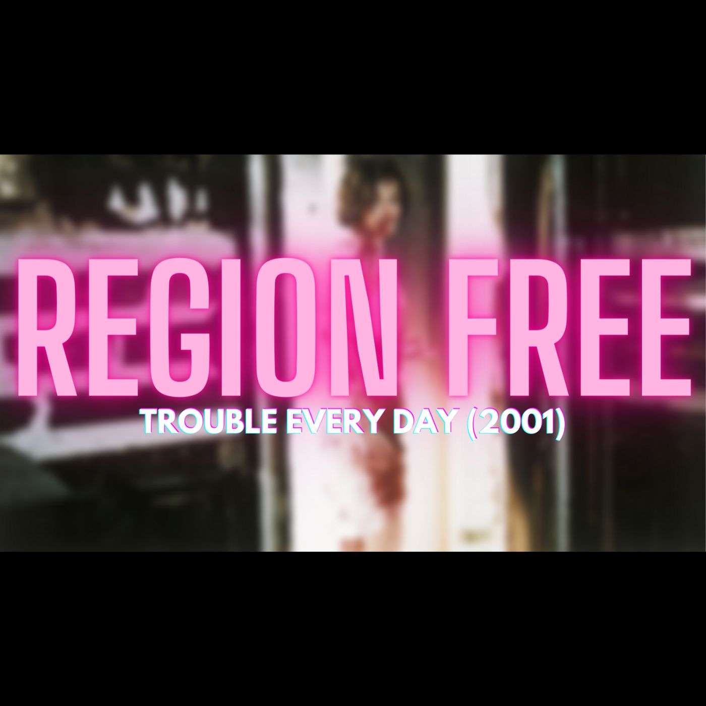 Region Free