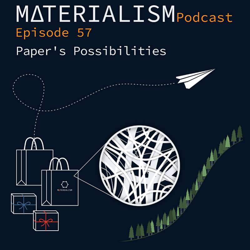 Episode 57: Paper's Possibilities