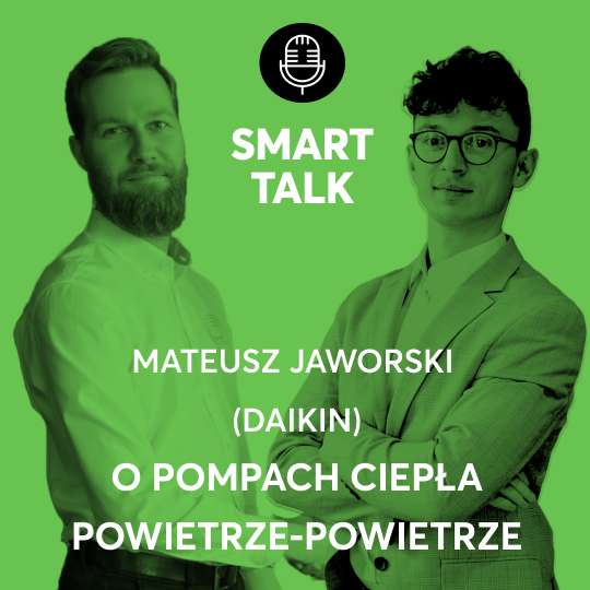Mateusz Jaworski z Daikin o pompach ciepła powietrze - powietrze Mateusz Jaworski z Daikin o pompach ciepła powietrze - powietrze