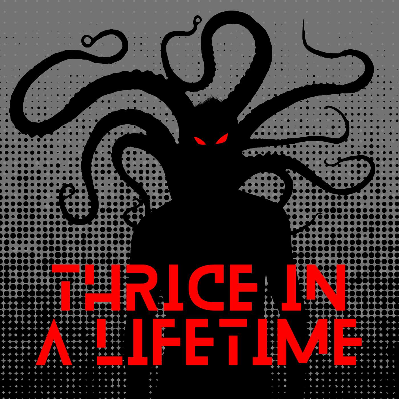 9.5: Thrice In A Lifetime 9.5: Thrice In A Lifetime