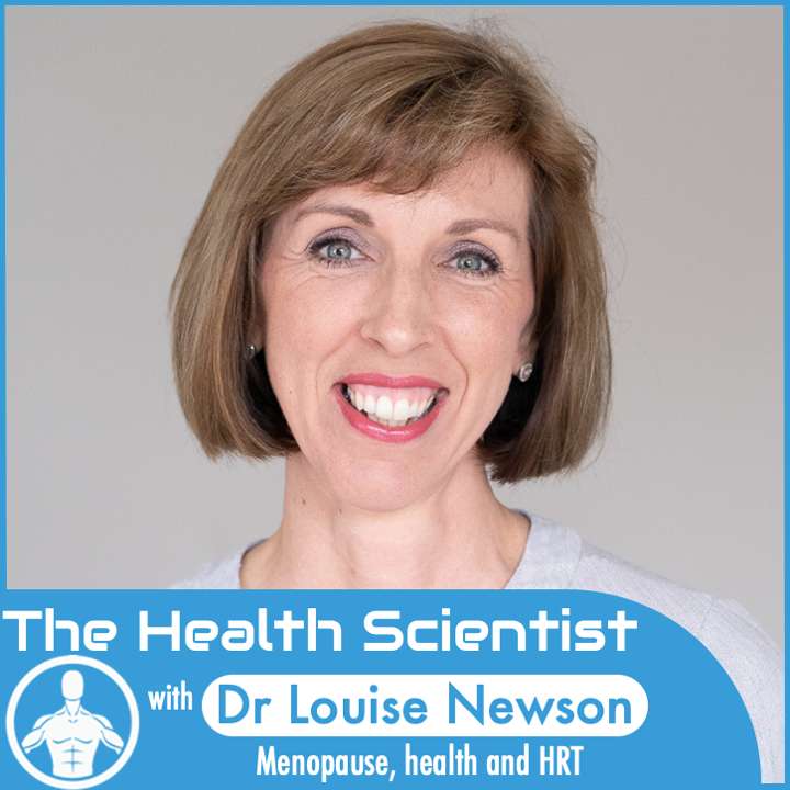 Ep.35 Louise Newson: Menopause, Health and HRT Ep.35 Louise Newson: Menopause, Health and HRT