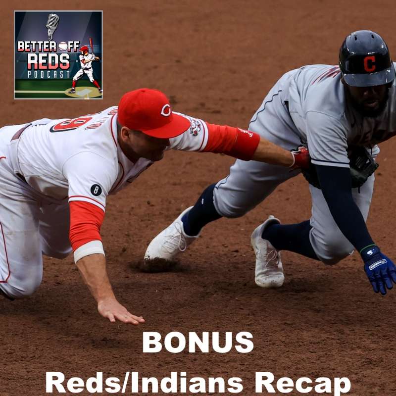 Better off Reds - A Cincinnati Reds Podcast