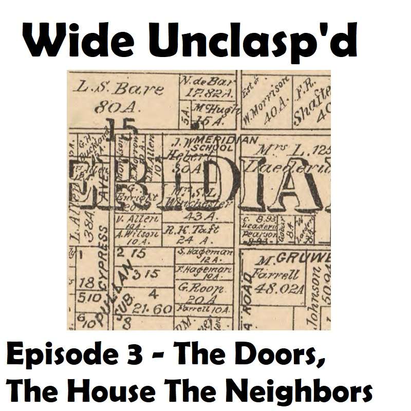 S1E3 - Episode 3 - The Doors, The House, The Neighbors