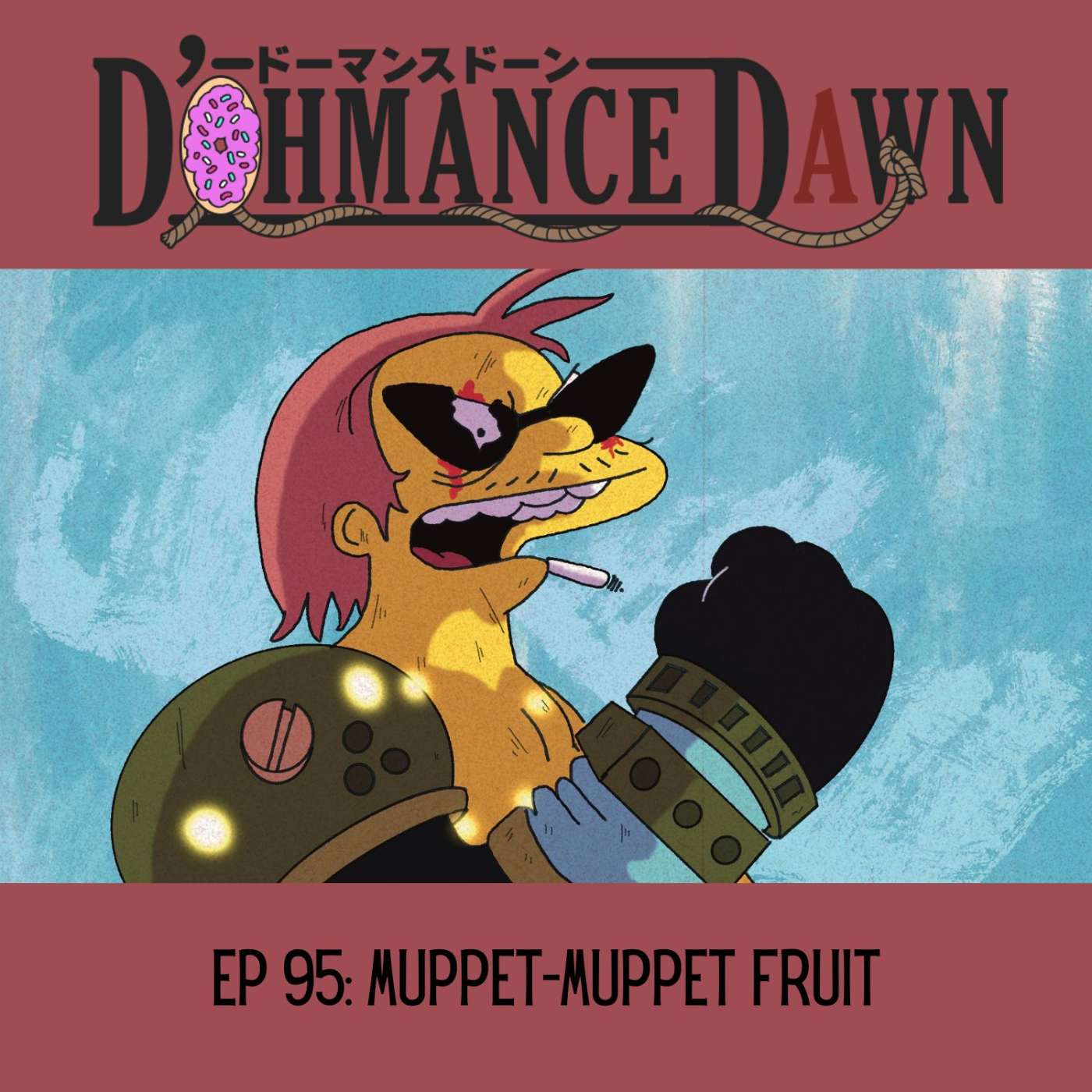 S1E95 - Muppet-Muppet Fruit with Has To Do With Spider-Man I Think