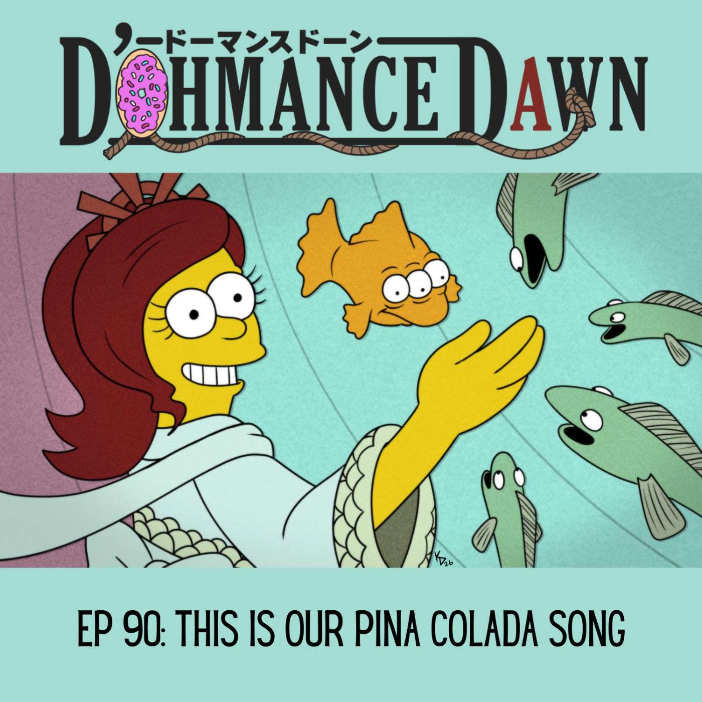 S1E90 - This is Our Pina Colada Song