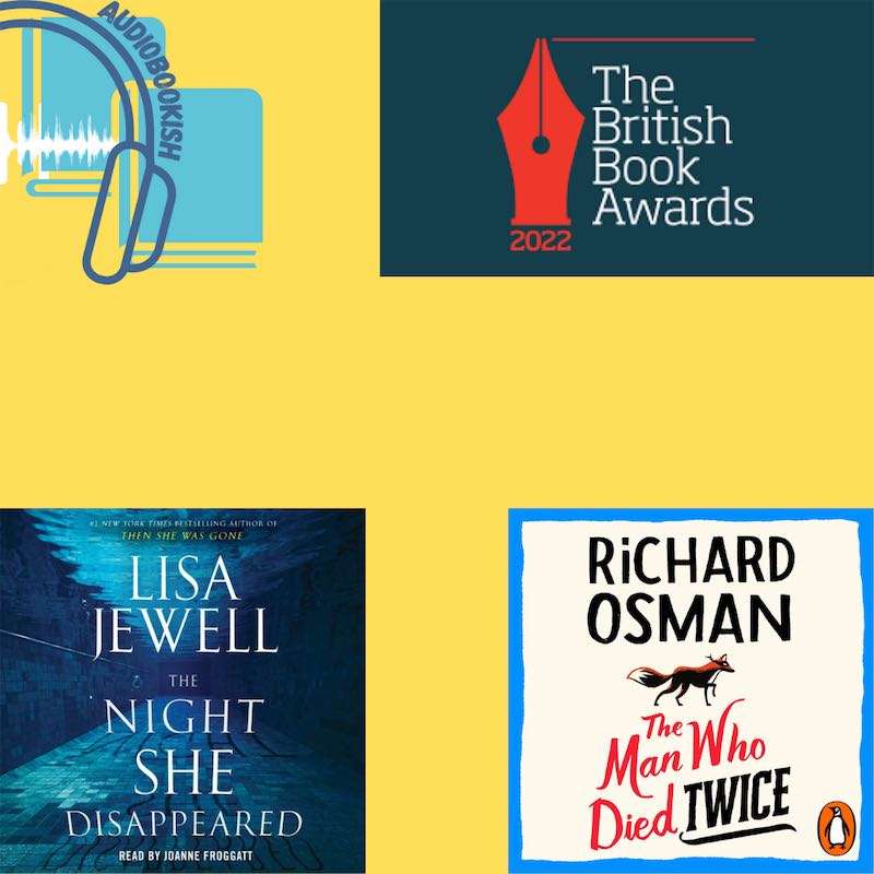 S3E7 - British Book Awards Special 1: The Night She Disappeared Lisa Jewell, and, The Man Who Died Twice Richard Osman.