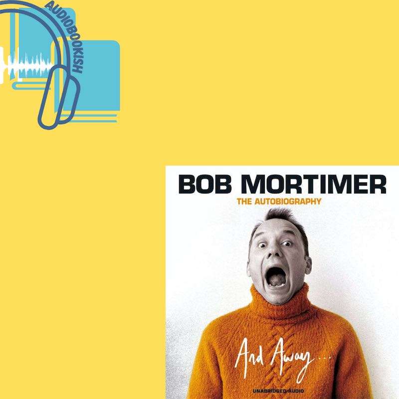 S4E2 - And Away... Author by Bob Mortimer