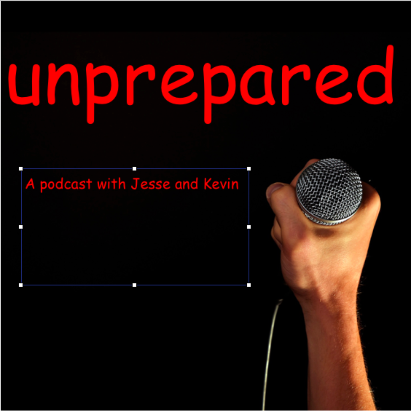 Unprepared