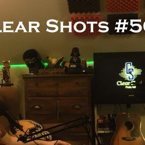 Clear Shots #56