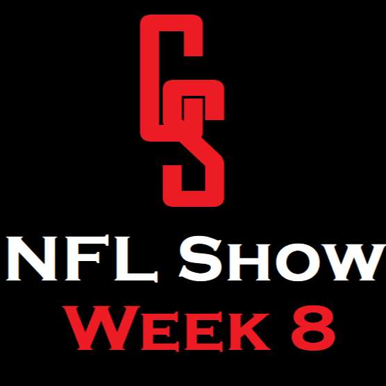 Clear Shots NFL Show #6 - Week 8