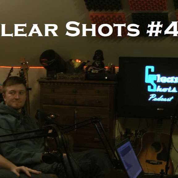 Clear Shots #44 - Crusty Ass (Part 1)