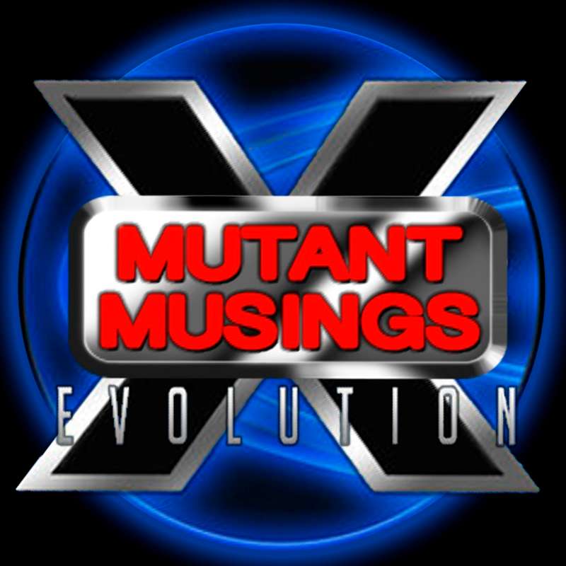 Mutant Musings Evolution Episode 19: Tentacle Time with Logan Mutant Musings Evolution Episode 19: Tentacle Time with Logan