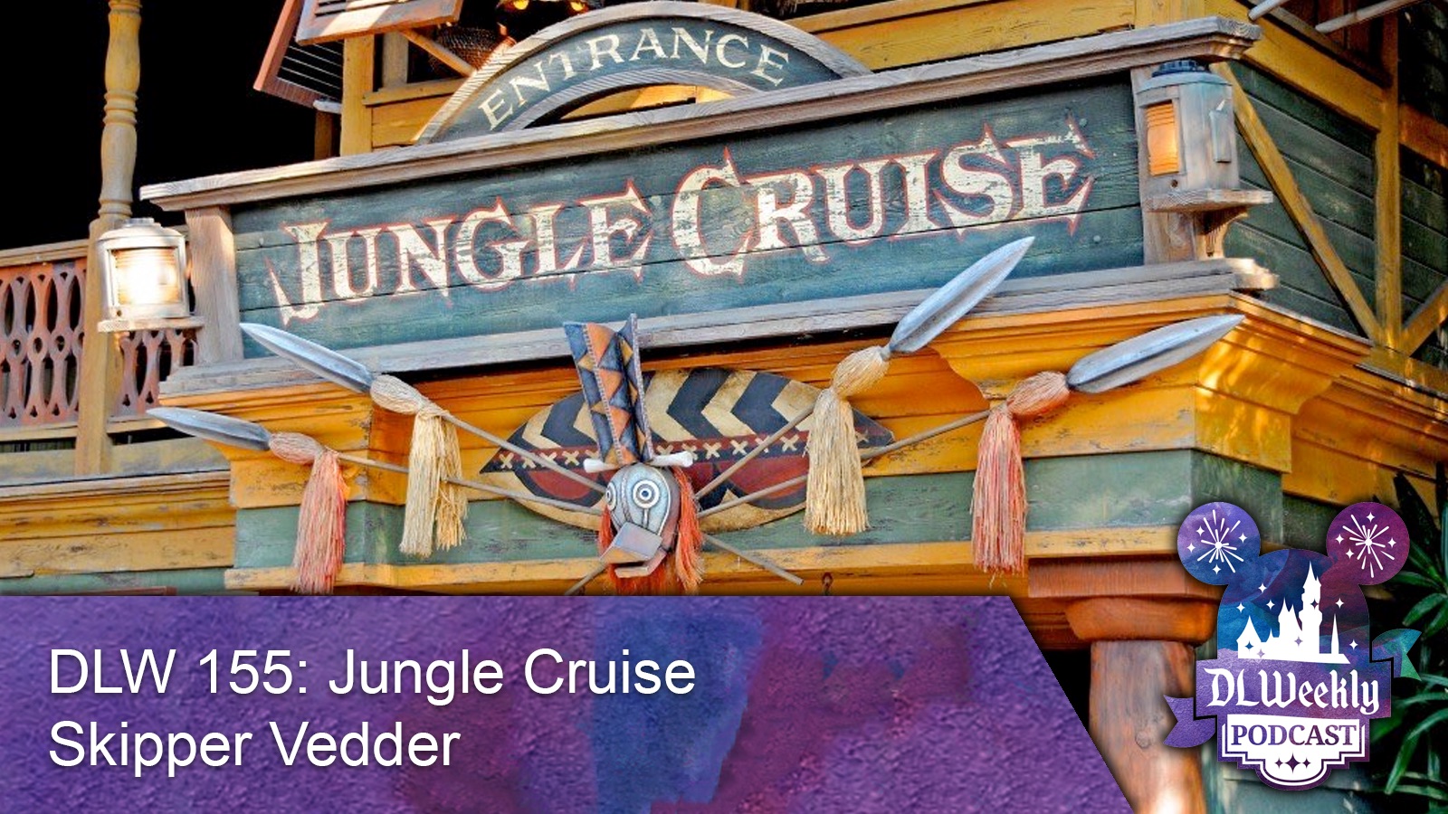 DLW 155: Jungle Cruise Skipper Vedder