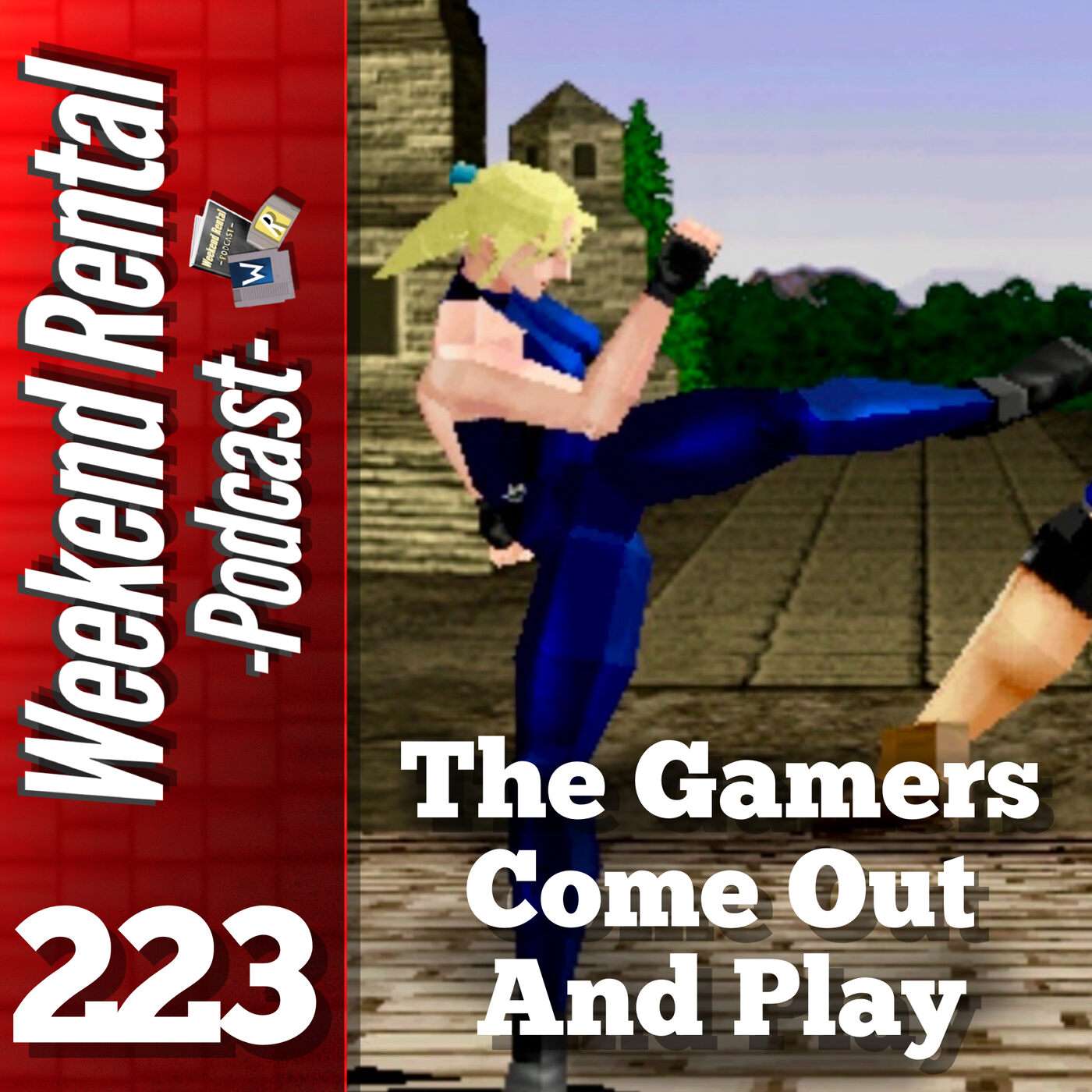 Episode 223 - The Gamers Come Out And Play Episode 223 - The Gamers Come Out And Play