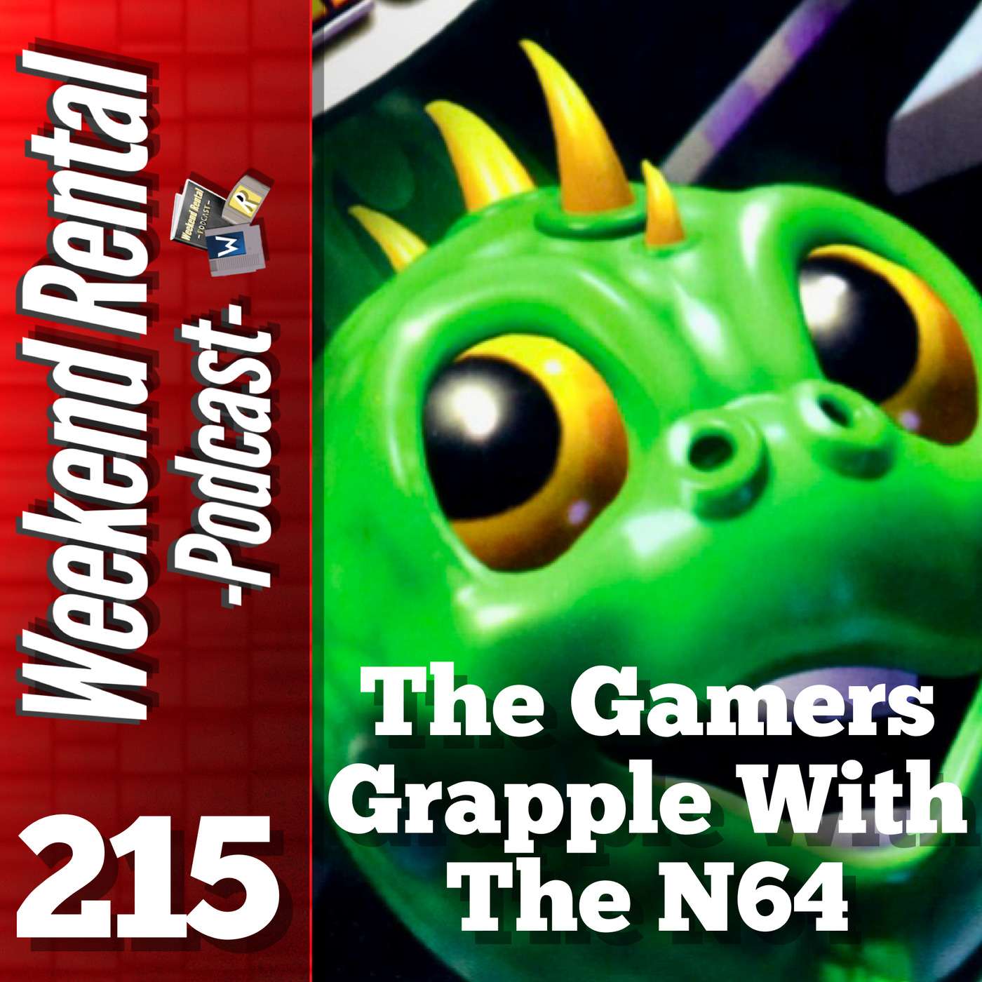 S1E215 - Episode 215 - The Gamers Grapple With The N64
