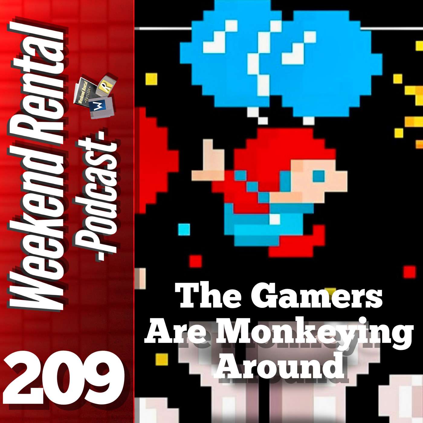 S1E209 - Episode 209 - The Gamers Are Monkeying Around