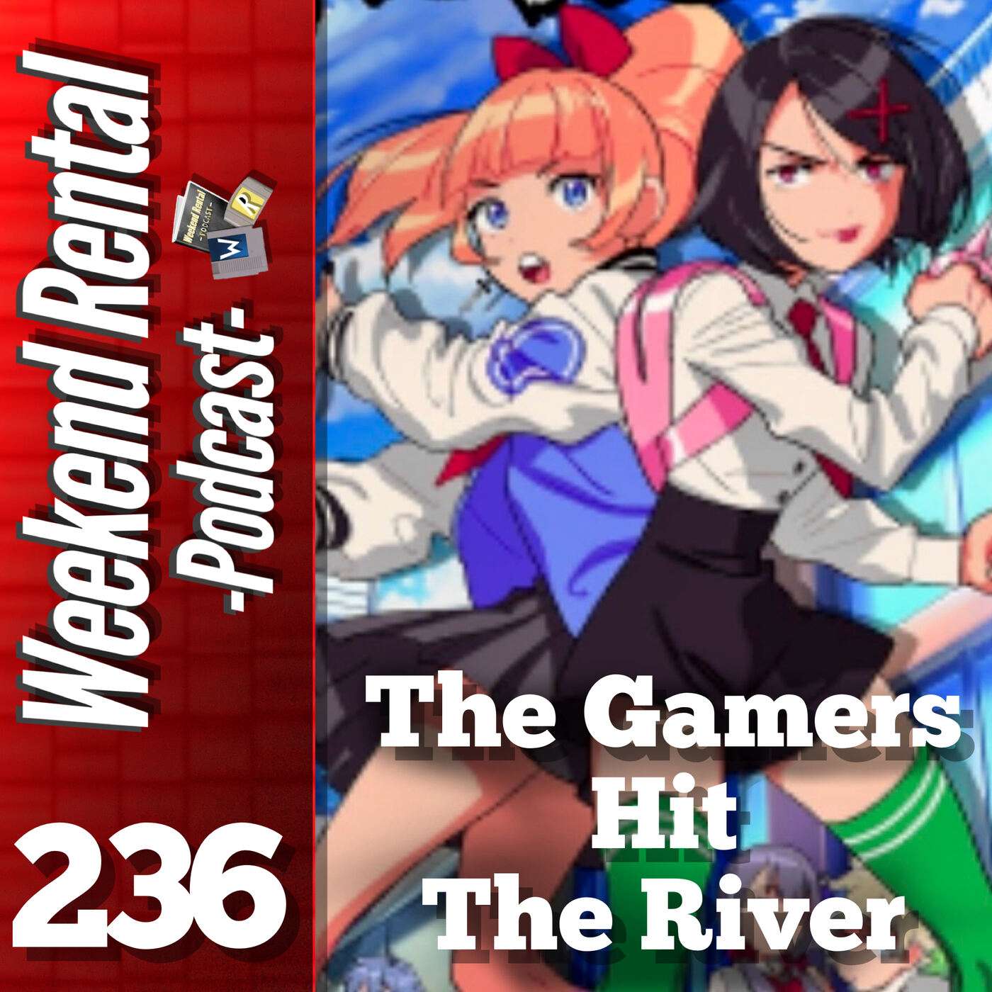 Episode 236 - The Gamers Hit The River Episode 236 - The Gamers Hit The River
