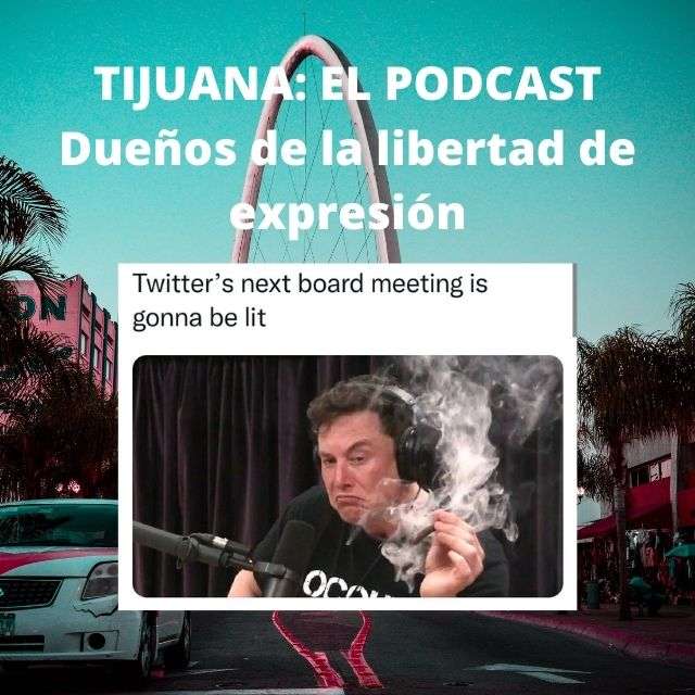 Tijuana: El Podcast
