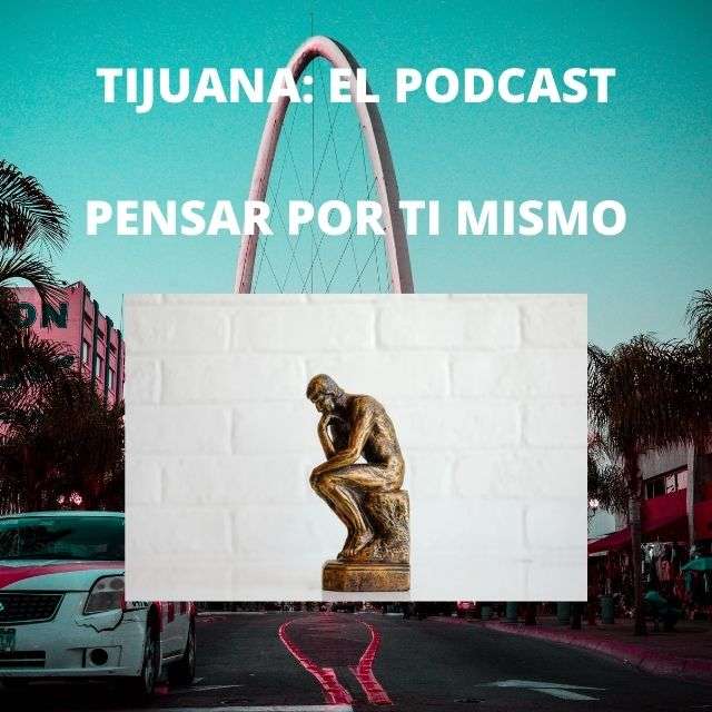 Tijuana: El Podcast