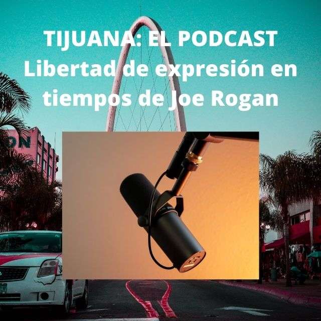 Tijuana: El Podcast