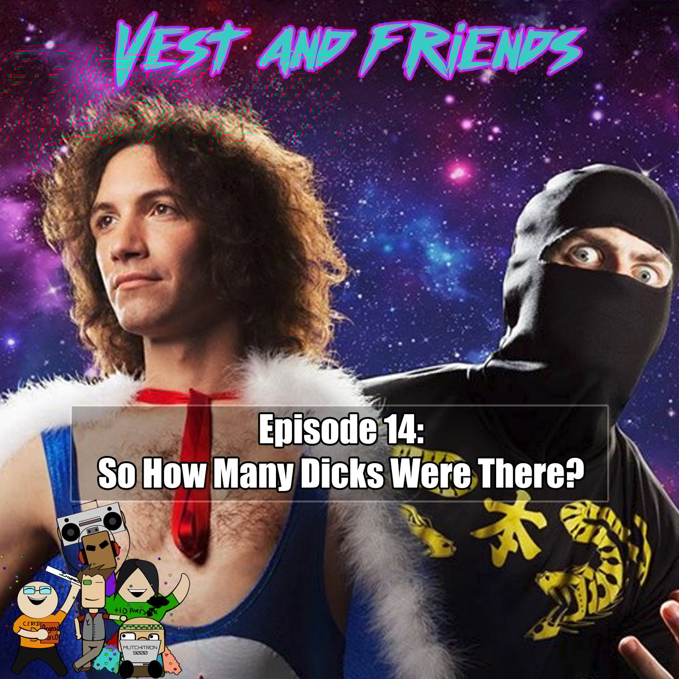 Episode 14: How Many Dicks Were There?