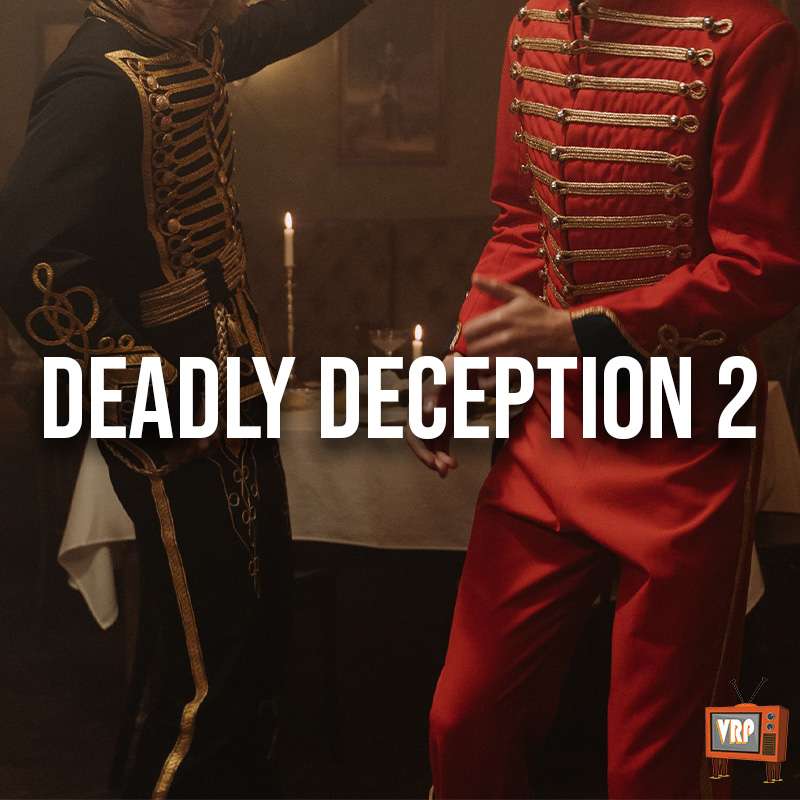 #310 – Deadly Deception 2 episode artwork