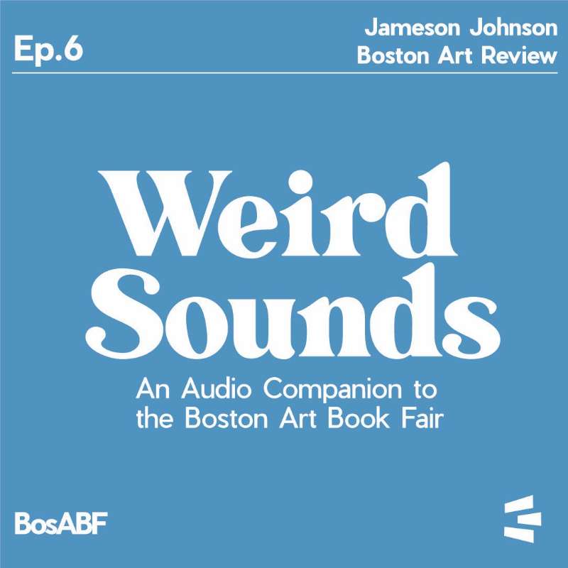 Weird Sounds: An Audio Companion to the Boston Art Book Fair