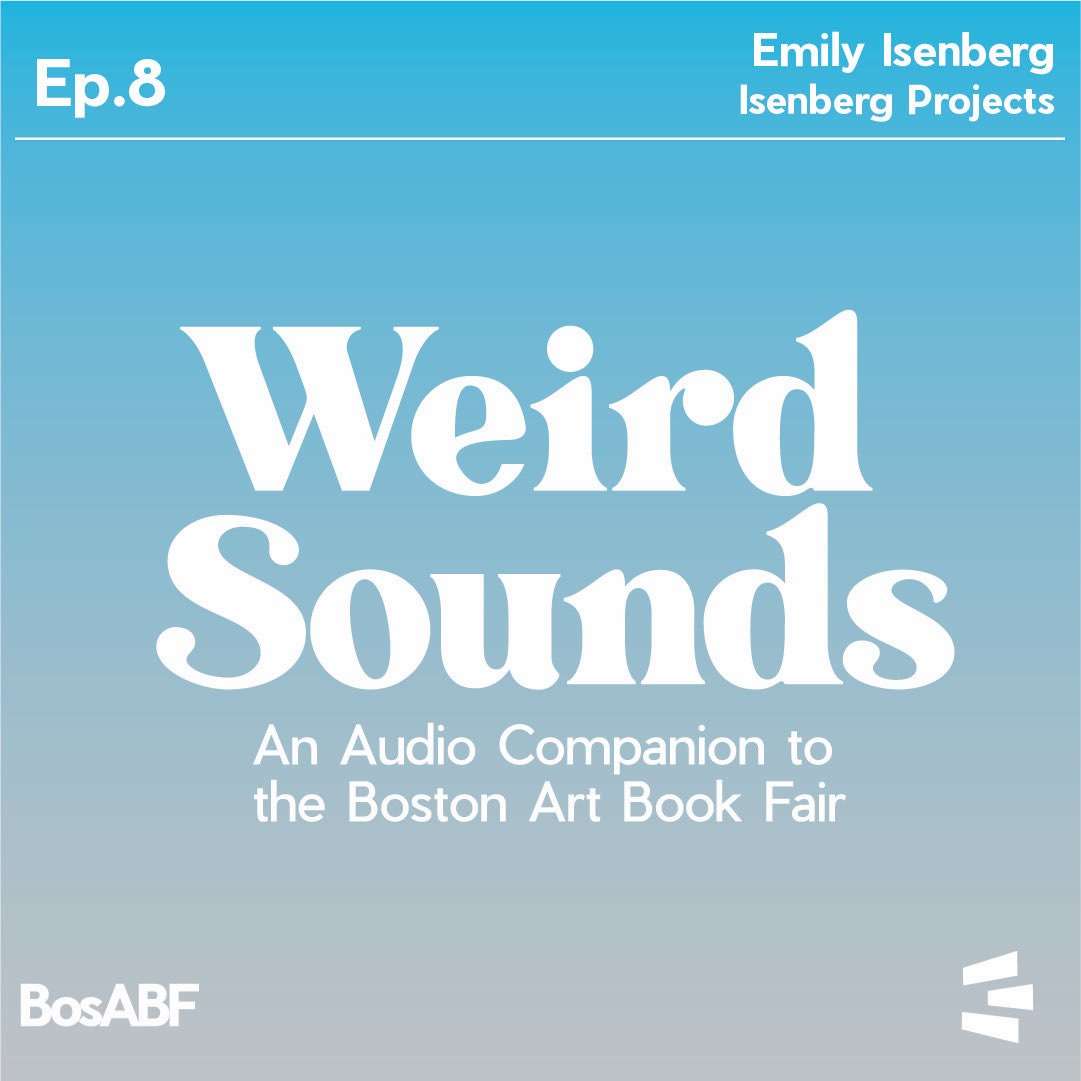 Weird Sounds: An Audio Companion to the Boston Art Book Fair