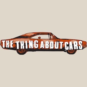 The Thing About Cars