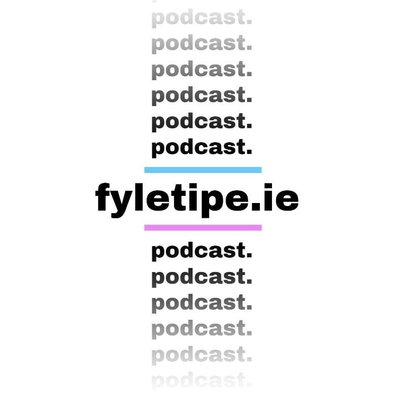 the fyletipe podcast