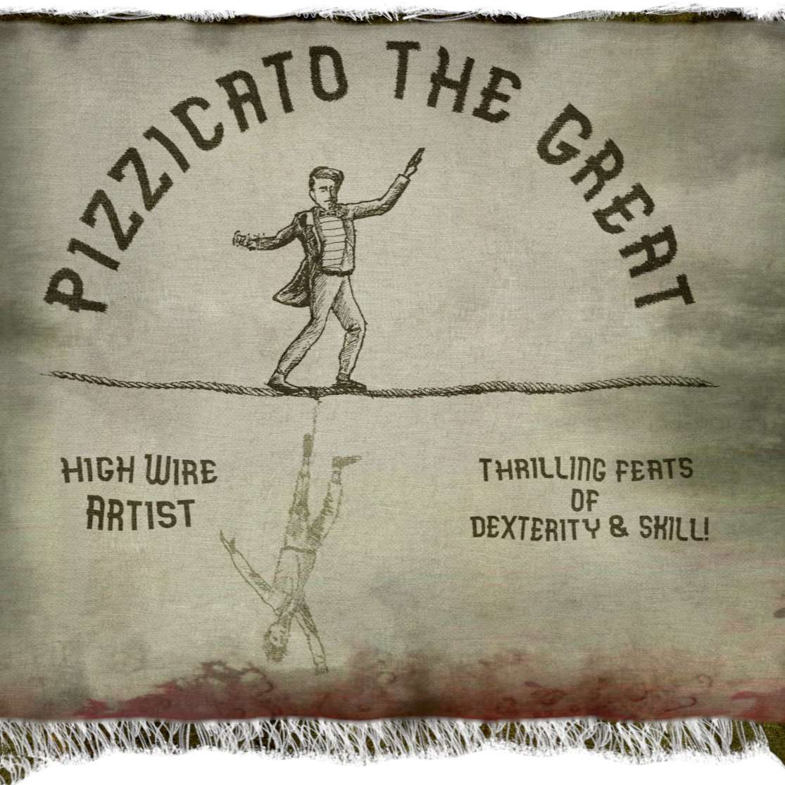 S1E8 - Pizzicato the Great, the Tightrope Walker