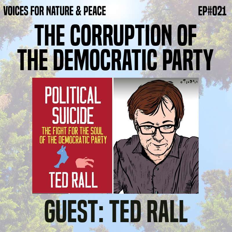 "The Corruption of the Democratic Party" feat. Ted Rall
