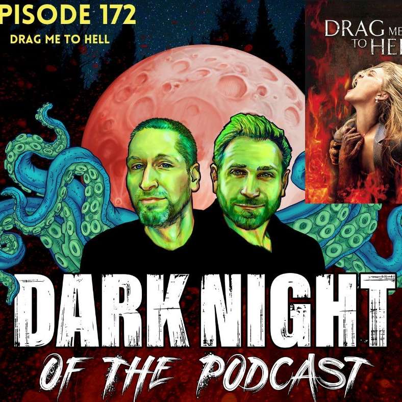 Episode 172 – Drag Me to Hell (2009)