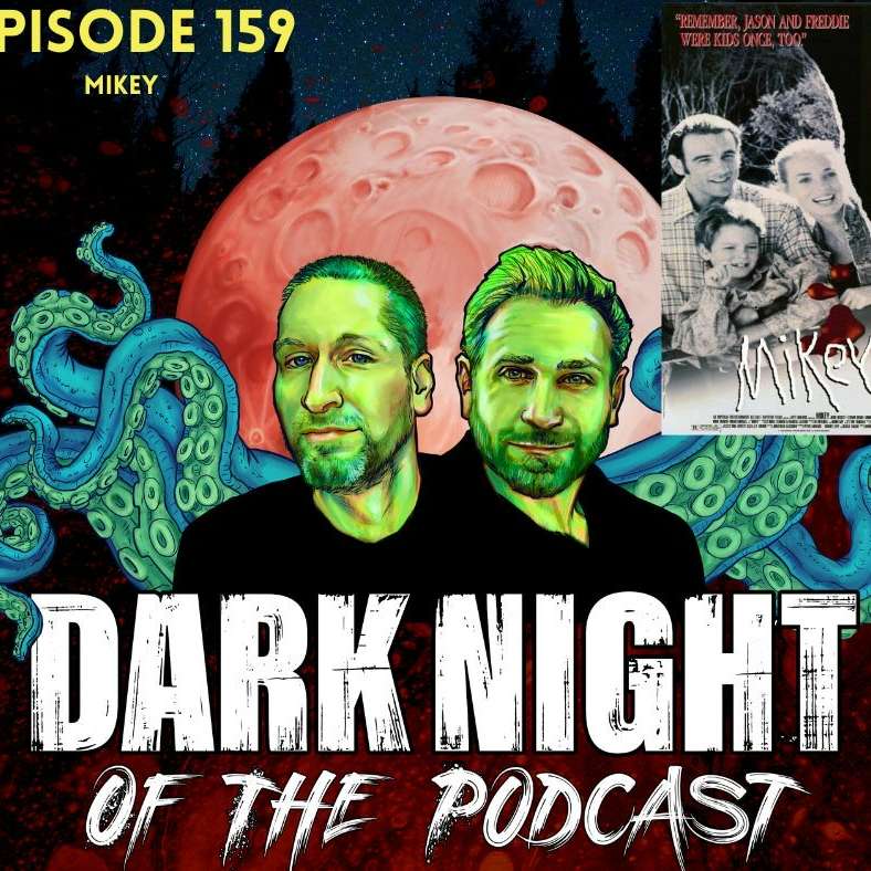 Episode 159 – Mikey (1992)