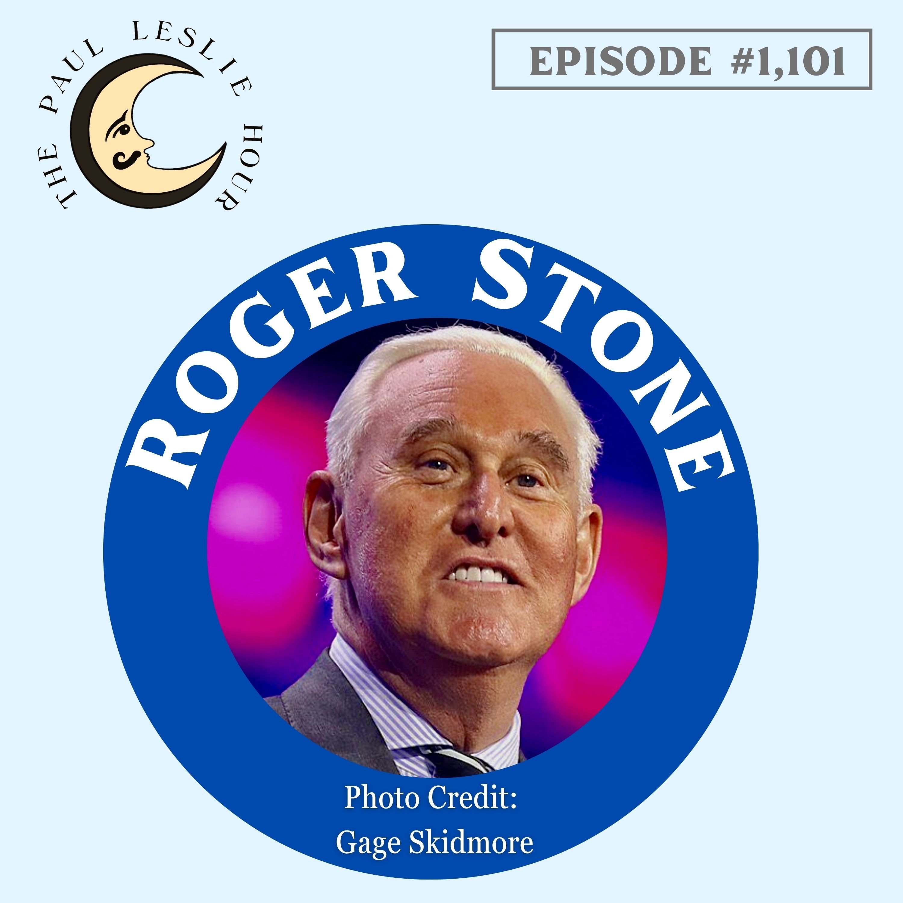 #1,101 - Roger Stone