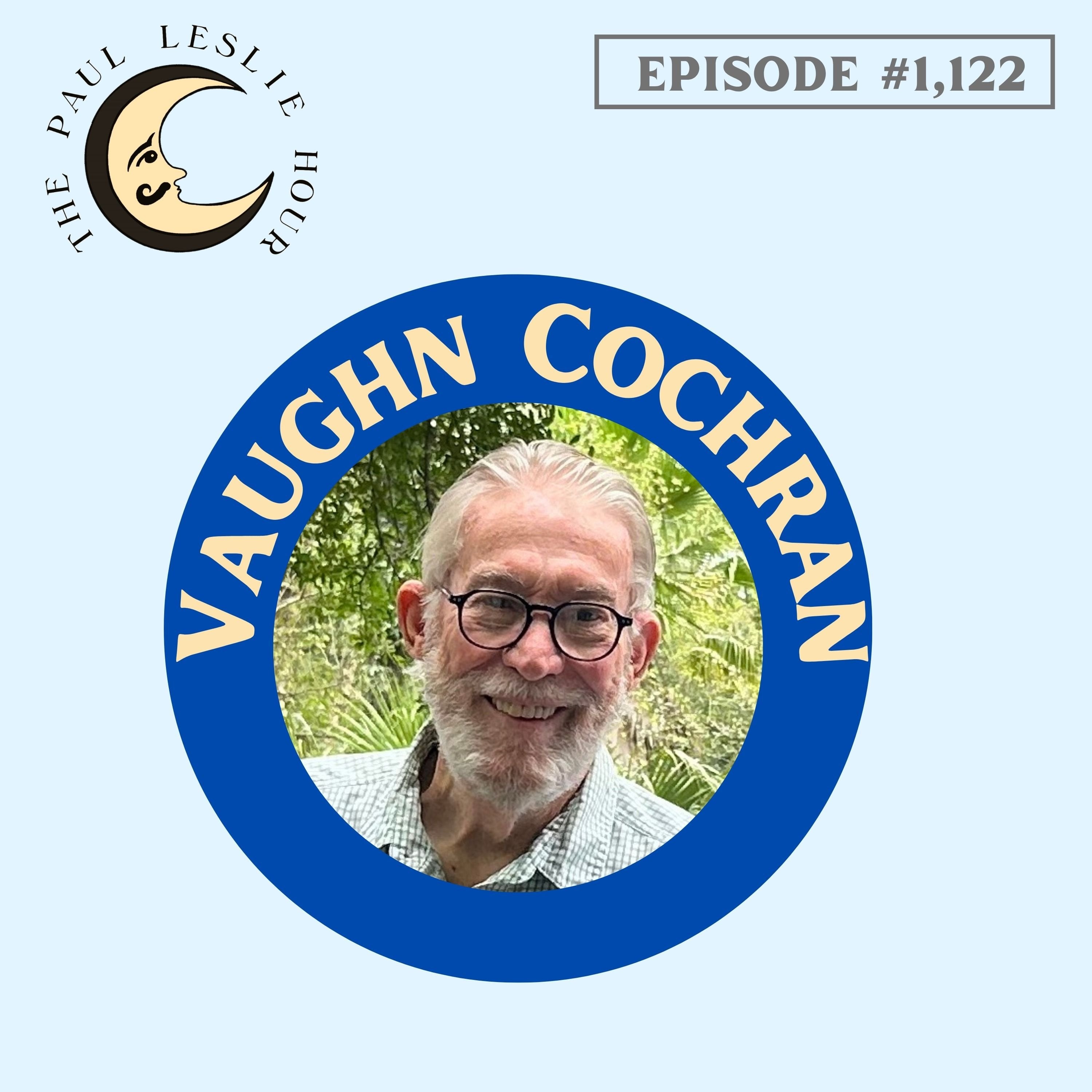 #1,122 - Vaughn Cochran episode artwork
