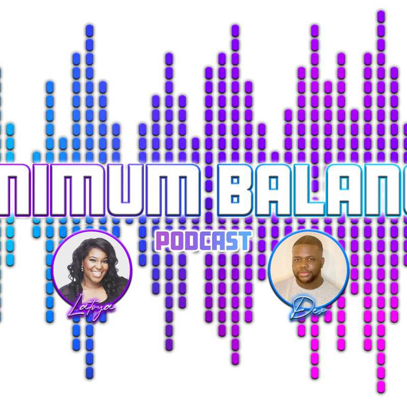 S1E1 - Minimum Balance - Episode 1
